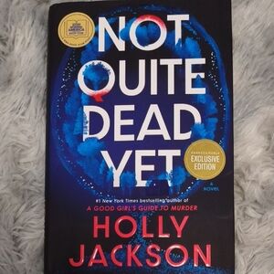 Not Quite Dead Yet Exclusive Edition Book